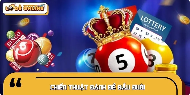 Chiến lược soi đề đầu đuôi phổ biến trong giới chuyên gia