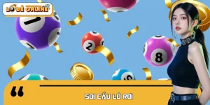 Soi Cầu Lô Rơi: Cách Bắt Lô Đề Bách Phát Bách Trúng Ngay