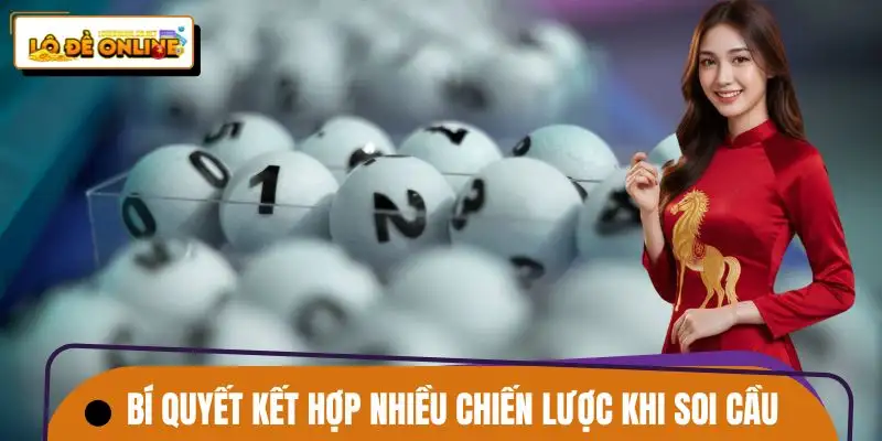 Bí quyết kết hợp trong soi cầu